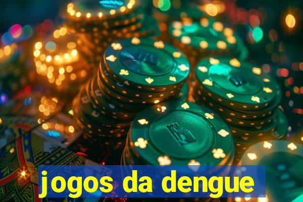 jogos da dengue